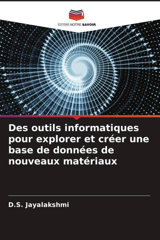 Des outils informatiques pour explorer et créer une base de données de nouveaux matériaux