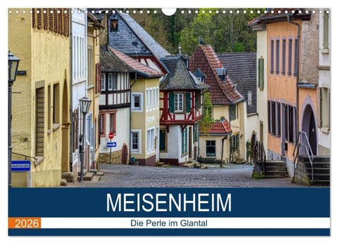 Meisenheim - Die Perle im Glantal (Wandkalender 2026 DIN A3 quer), CALVENDO Monatskalender