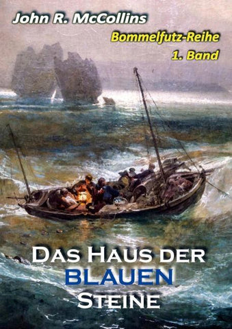 Bommelfutz und das Haus der blauen Steine