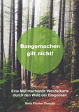 Bangemachen gilt nicht