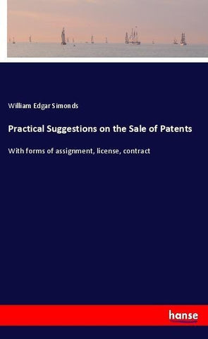 Practical Suggestions on the Sale of Patents