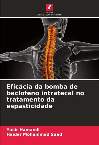 Eficácia da bomba de baclofeno intratecal no tratamento da espasticidade