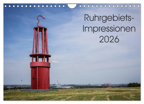 Ruhrgebiets-Impressionen 2026 (Wandkalender 2026 DIN A4 quer), CALVENDO Monatskalender