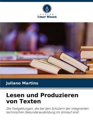 Lesen und Produzieren von Texten