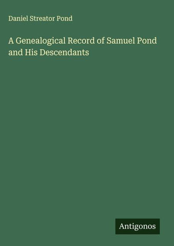 A Genealogical Record of Samuel Pond and His Descendants