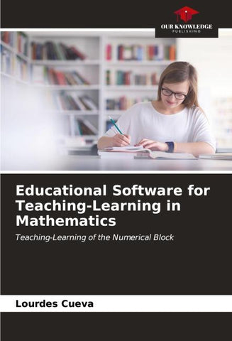 Educational Software for Teaching-Learning in Mathematics