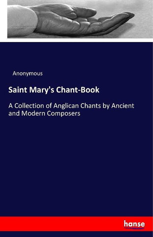 Saint Mary's Chant-Book