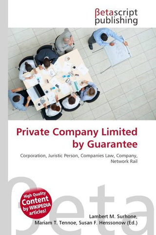 Private Company Limited by Guarantee
