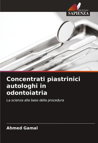 Concentrati piastrinici autologhi in odontoiatria