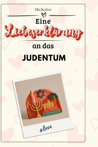 Eine Liebeserklärung an das Judentum