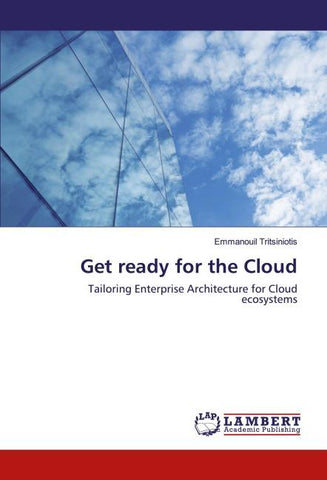 Get ready for the Cloud