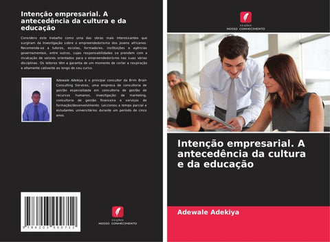 Intenção empresarial. A antecedência da cultura e da educação