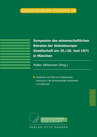 Symposion des wissenschaftlichen Beirates der Südosteuropa-Gesellschaft am 25./26. Juni 1971 in München