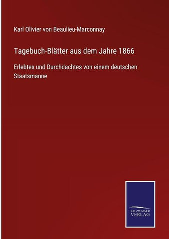 Tagebuch-Blätter aus dem Jahre 1866