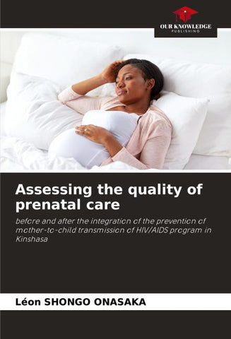Assessing the quality of prenatal care