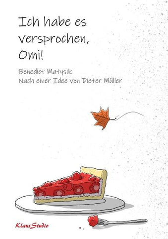 Ich habe es versprochen, Omi!