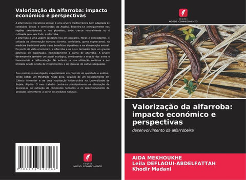 Valorização da alfarroba: impacto económico e perspectivas