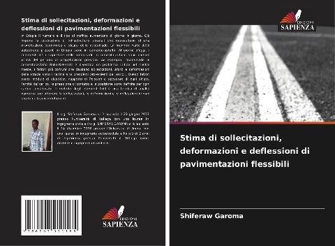 Stima di sollecitazioni, deformazioni e deflessioni di pavimentazioni flessibili