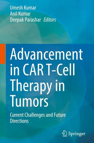 Advancement in CAR T-Cell Therapy in Tumors