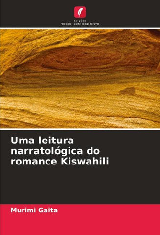 Uma leitura narratológica do romance Kiswahili