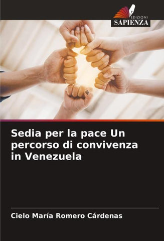 Sedia per la pace Un percorso di convivenza in Venezuela