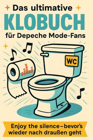 Das ultimative Klobuch für Depeche Mode-Fans
