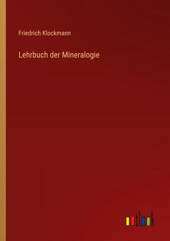 Lehrbuch der Mineralogie