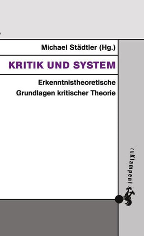Kritik und System