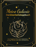 Meine Galaxie - Dankbarkeitstagebuch / Journal
