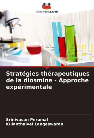Stratégies thérapeutiques de la diosmine - Approche expérimentale
