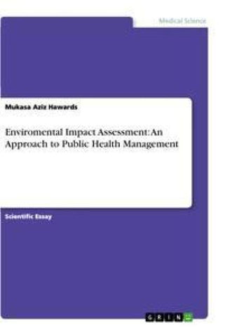 Enviromental Impact Assessment: An Approach to Public Health Management