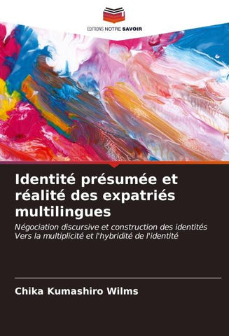 Identité présumée et réalité des expatriés multilingues