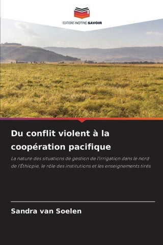 Du conflit violent à la coopération pacifique