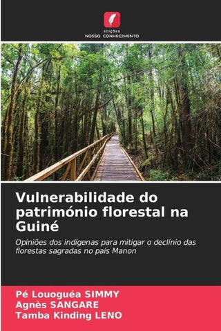 Vulnerabilidade do património florestal na Guiné