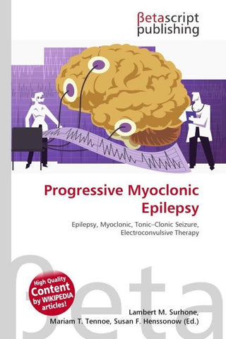 Progressive Myoclonic Epilepsy
