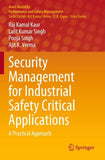 Security Management for Industrial Safety Critical Applications
