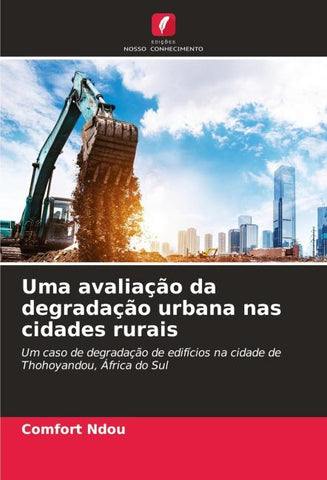 Uma avaliação da degradação urbana nas cidades rurais