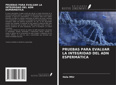 PRUEBAS PARA EVALUAR LA INTEGRIDAD DEL ADN ESPERMÁTICA