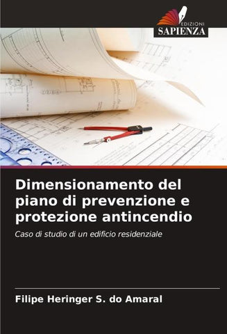 Dimensionamento del piano di prevenzione e protezione antincendio