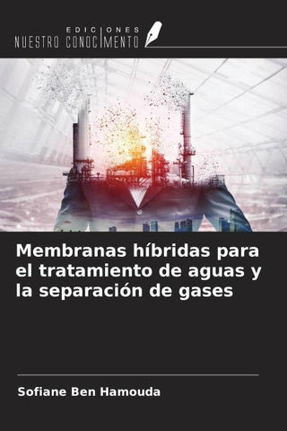 Membranas híbridas para el tratamiento de aguas y la separación de gases