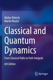 Classical and Quantum Dynamics