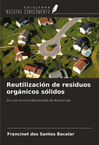Reutilización de residuos orgánicos sólidos