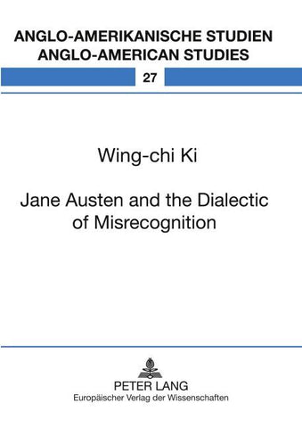 Jane Austen and the Dialectic of Misrecognition