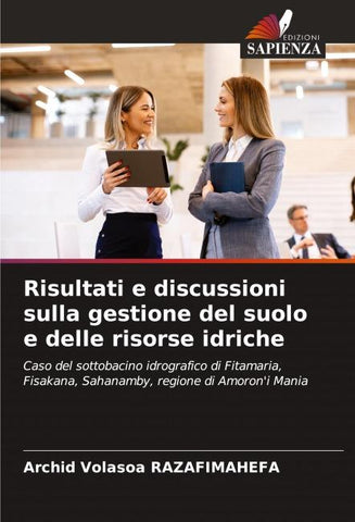 Risultati e discussioni sulla gestione del suolo e delle risorse idriche