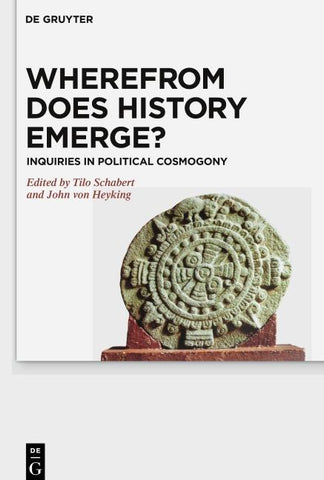 Wherefrom Does History Emerge?