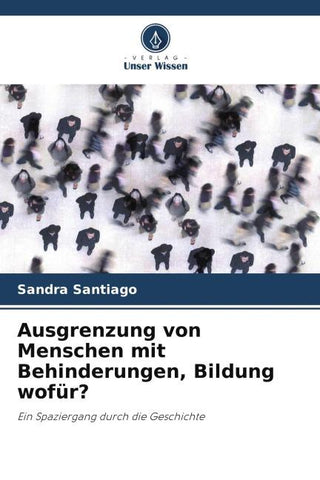 Ausgrenzung von Menschen mit Behinderungen, Bildung wofür?