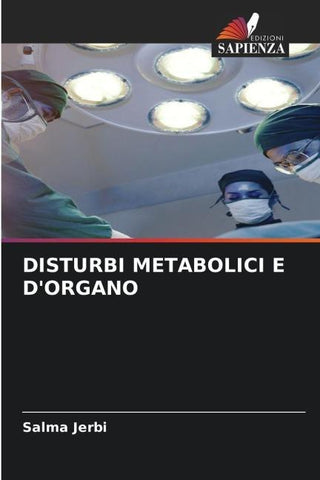 DISTURBI METABOLICI E D'ORGANO