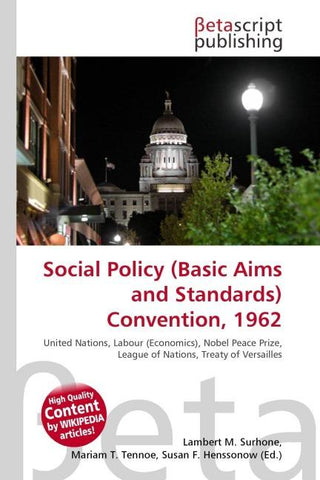 Social Policy (Basic Aims and Standards) Convention, 1962