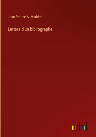 Lettres d'un bibliographe