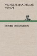 Erlebtes und Erkanntes